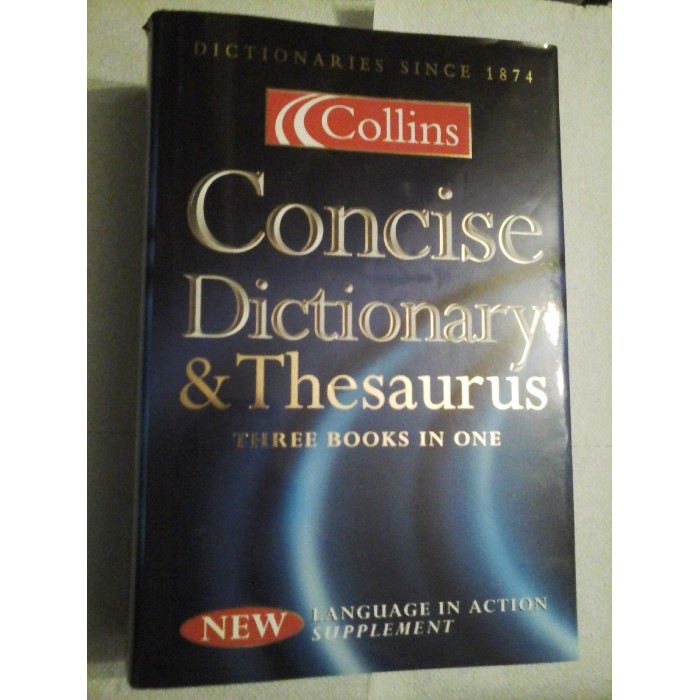 CONCISE DICTIONARY AND THESAURUS - COLLINS